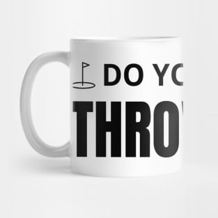 Do you even throw bro Mug